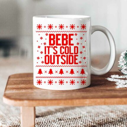 Bebe It's Cold Outside Mug