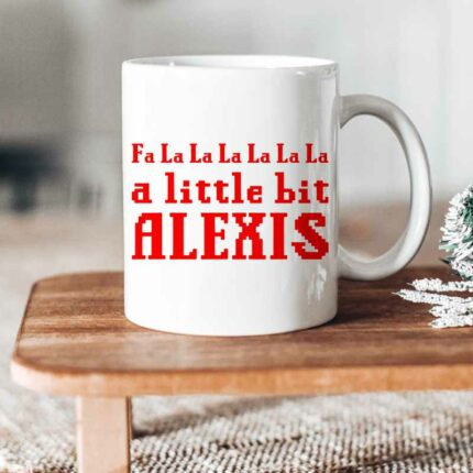A Little Bit Alexis Mug