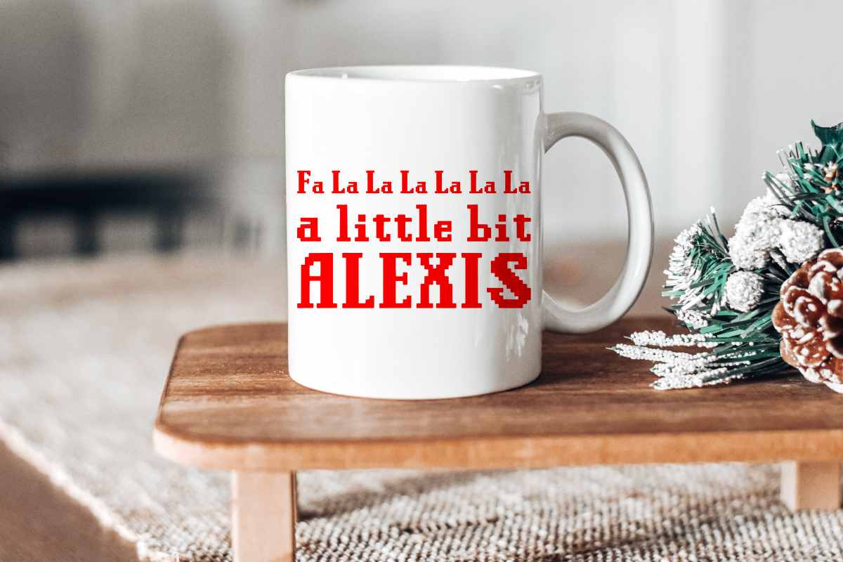 A Little Bit Alexis Mug A Little Bit Alexis Mug