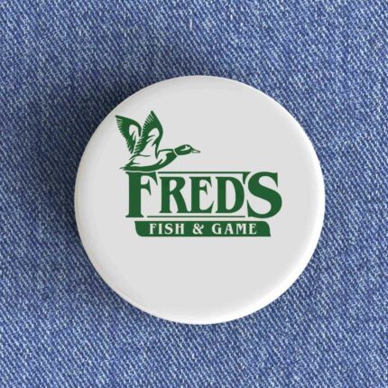 Fred's Fish & Game Badge