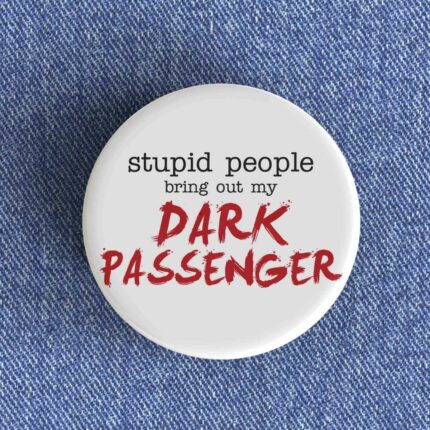 Dark Passenger Badge