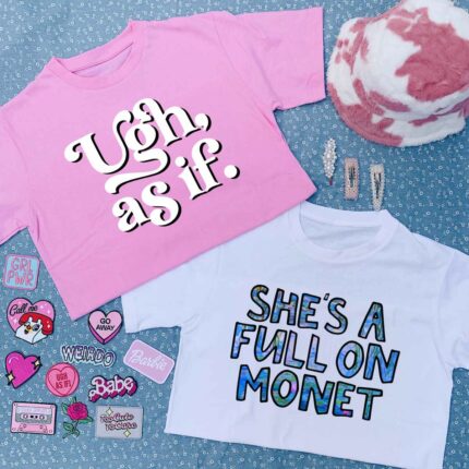 Ugh, As If T-Shirt