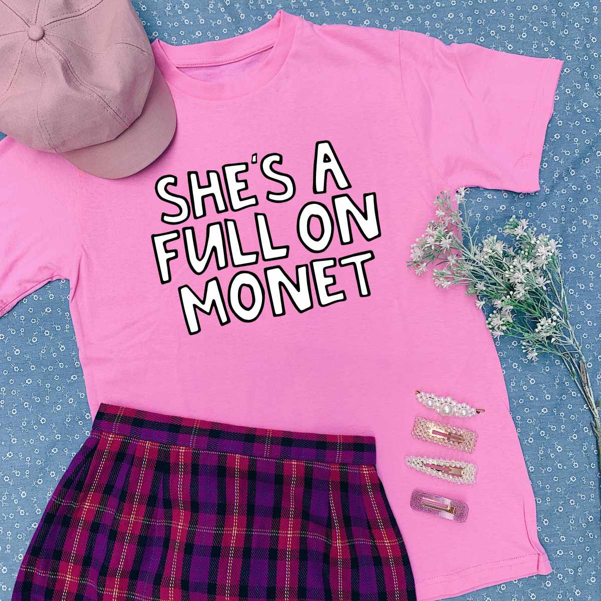 She's Full On Monet T-Shirt She's Full On Monet T-Shirt