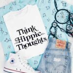 Think Hippie Thoughts T-Shirt