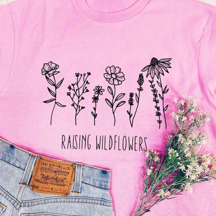 Raising Wildflowers T-Shirt