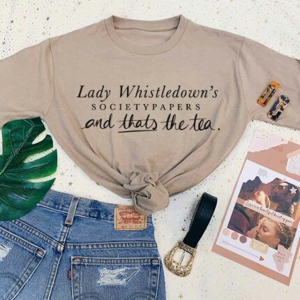 And That's Th Tea T-Shirt