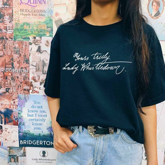 Yours Truly, Lady Whistledown T-Shirt