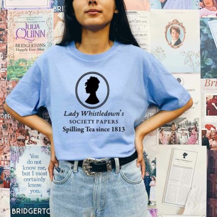 Spilling Tea Since 1813 T-Shirt