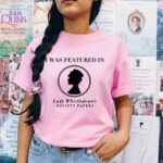 Featured In Lady Whistledown T-Shirt