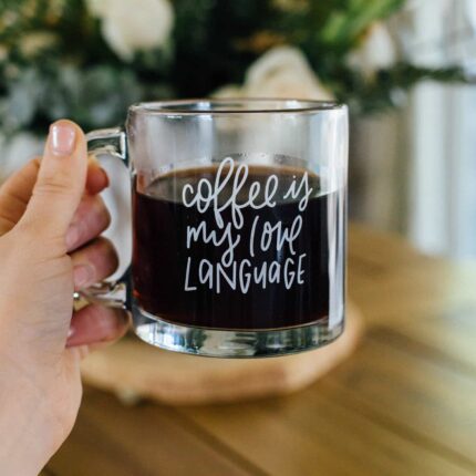 Coffee Is My Love Language Glass Mug