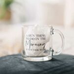 Fun Thing To Do Glass Mug - Image 2