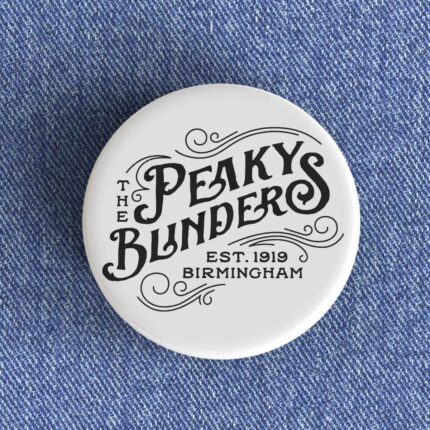 Peaky Blinders EST 1919 Badge