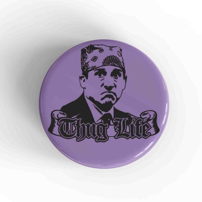 Thug Life Magnet