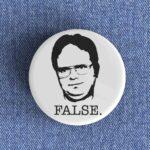 Dwight False Magnet