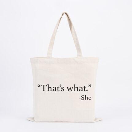 That's What Tote Bag