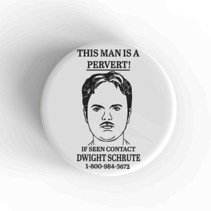 Dwight Schrute Pervert Magnet