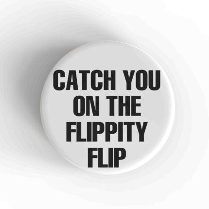 Flippity Flip Magnet