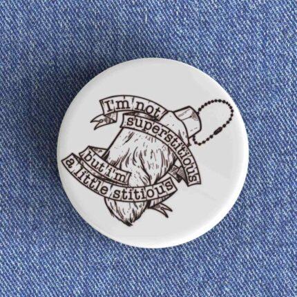 A Little Stitious Badge