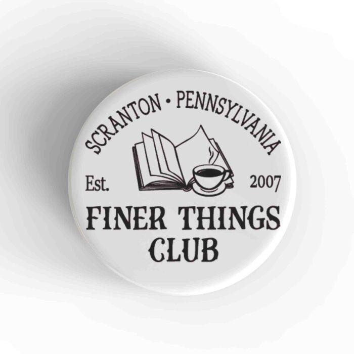 Finer Things Club Magnet