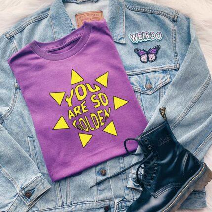 You Are So Golden T-Shirt