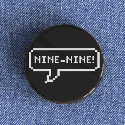 Nine Nine Badge