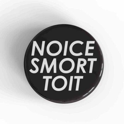 Noice Smort Toit Magnet