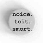 Noice Toit Smort Magnet