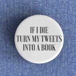 If I Die Badge