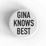 Gina Knows Best Magnet