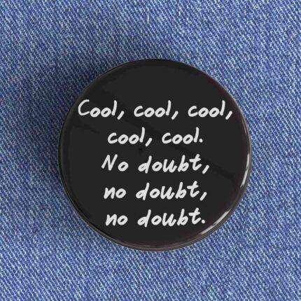 Cool Cool Badge