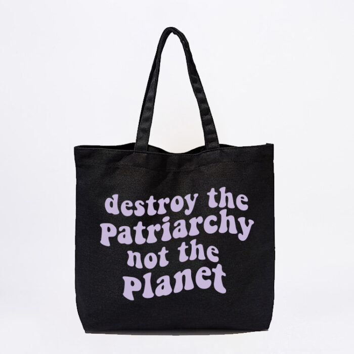 Destroy The Patriarchy Tote Bag