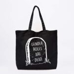 Gender Roles Are Dead Tote Bag