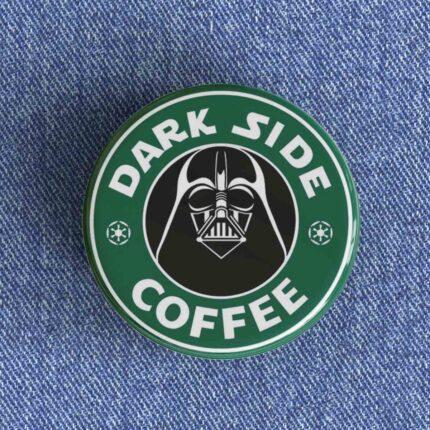 Dark Side Coffee Badge/Magnet