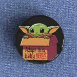 Adopt This Jedi Badge/Magnet