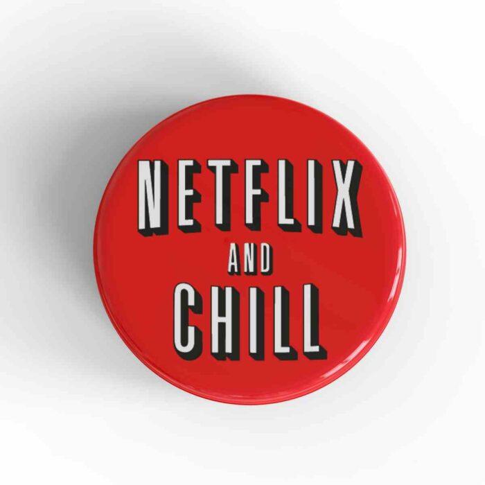 Netflix & Chill Magnet