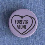 Forever Alone