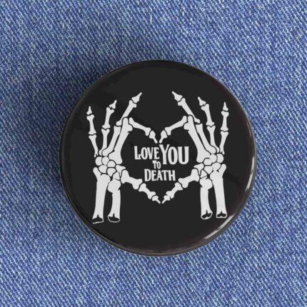 Love You To Death