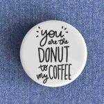 Donut To My Coffee