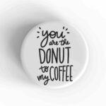 Donut To My Coffee