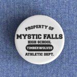 Property Of Mystic Falls Badge