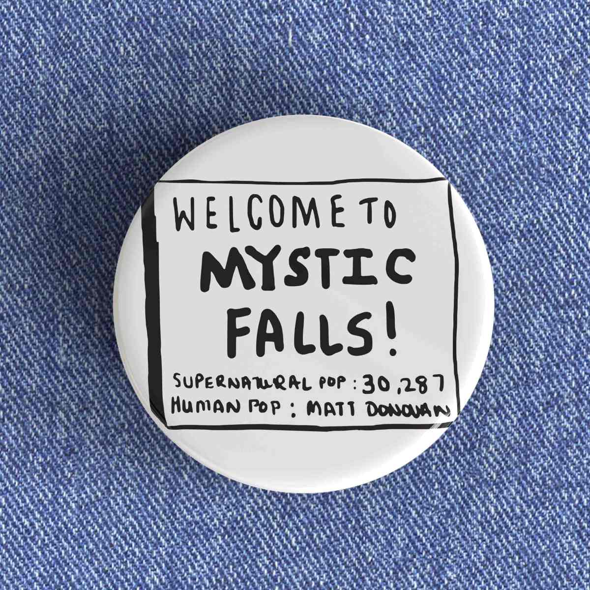 Welcome to Mystic Falls Badge Welcome to Mystic Falls Badge