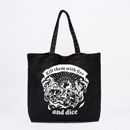 Kill Them With Fire And Dice