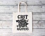 Crit Happens Tote Bag