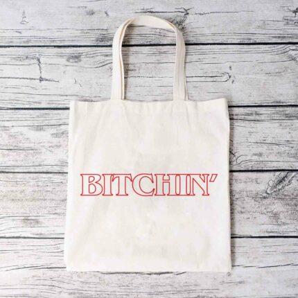 Bitchin' Tote Bag