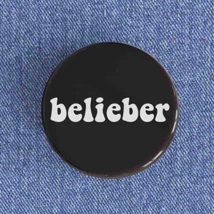 Belieber Badge/Magnet