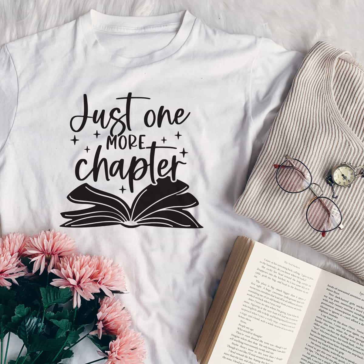 Just One More Chapter T-Shirt Just One More Chapter T-Shirt