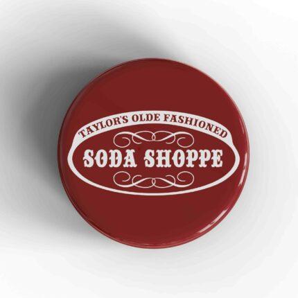 Taylor's Soda Shoppe Badge/Magnet