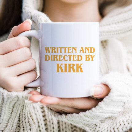 Written And Directed By Kirk Mug