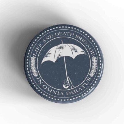 Life and Death Brigade Badge/Magnet
