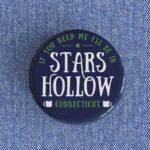 I'll Be In Stars Hollow Badge/Magnet